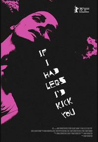 如果有腿，我会踢你